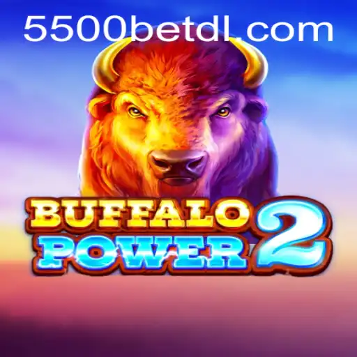 BuffaloPower2: Uma Nova Era de Emoção no 5500bet.com